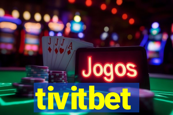 tivitbet